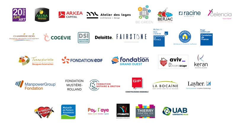 20eme appart, akena, arkea capital, atelier des loges, be green, berjac, cabinet racine, celencia, charrier bois, cogévie, DSI, deloitte, fairsone, Fondation de france actes 77, fondation castorama, fondation de france, fondation bouygues construction terre plurielle, fondation edf, fondation grand ouest, groupe se loger, keran, fondation manpowergroup, fondation mustière-rolland, fondation notaire et breton, GIP, la bocaine, layher, les bricos du coeurs, mutuelle de poitiers assurance, poppaye, sygmatel, thierry immobilier, UAB